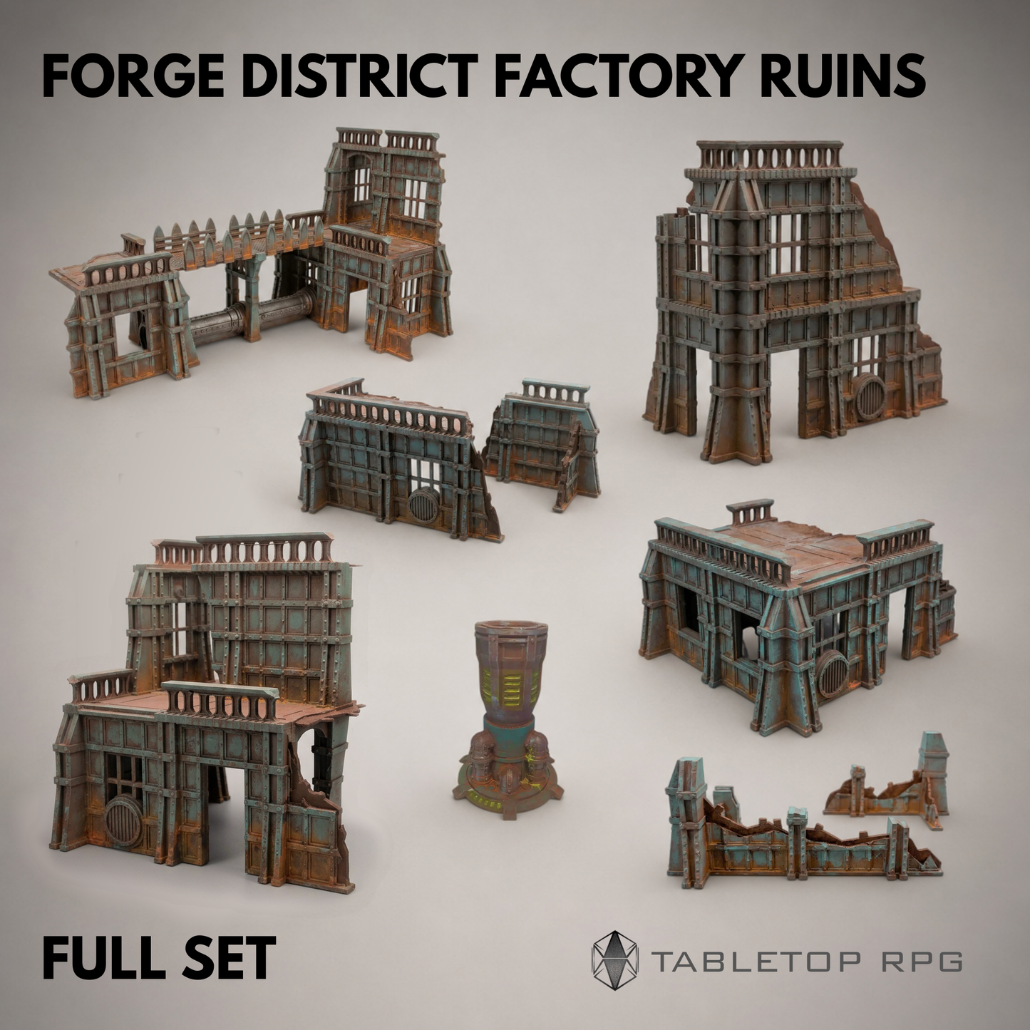 Forge District Factory Ruins - all 7 models arranged on the table